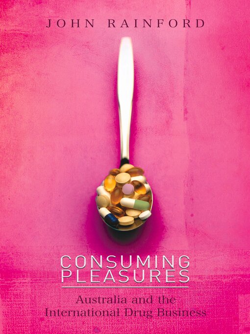 Title details for Consuming Pleasures by John Rainford - Wait list